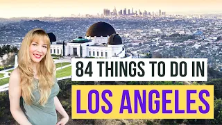 Ultimate List of Things to Do in Los Angeles in 2023 (By a Local)