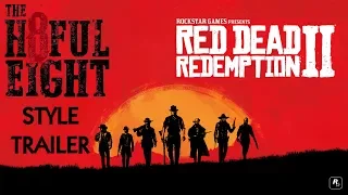 RED DEAD REDEMPTION 2 | THE HATEFUL 8 style Trailer