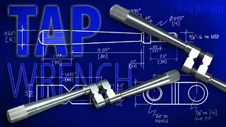 Operation: Tap Wrench