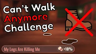 Can’t Walk Anymore Challenge | Doors