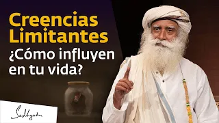 ¿En qué manera tus creencias te previenen vivir tu vida? | Sadhguru