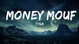 Tyga - Money Mouf (Lyrics) feat. Saweetie & YG  |15p Lyrics/Letra