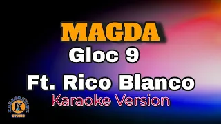 MAGDA - Gloc 9 Ft. Rico Blanco (Karaoke Version)