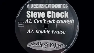 Steve Check - Can't Get Enough