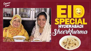 Eid Special Hyderabadi Sheerkhurma | Shanoor sana