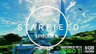 Starfield Episode II - 3060 Ti + i7-7800k 1080p on Medium Settings (Game Playthrough, No Commentary)