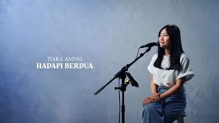 Hadapi Berdua - Tiara Andini (Cover by Griselda Susien)