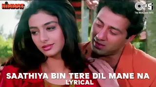 Saathiya Bin Tere Dil Mane Na - Lyrical | Himmat | Kumar Sanu, Alka Yagnik | Sunny Deol, Tabu | 90's