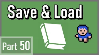 Save and Load - How to Make a 2D Game in Java #50