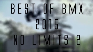 Best Of BMX Tricks - 2015 - No Limits 2