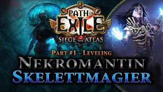 [3.18] Skelettmagier - Nekromantin | League-Starter Teil #1 - Leveling | Path of Exile | Deutsch