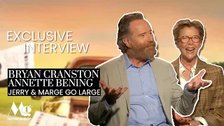 Bryan Cranston and Annette Bening GO LARGE In This Exclusive Interview
