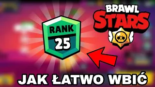 Jak ŁATWO WBIJAĆ 25 Rangi w Brawl Stars 😱✅️