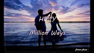 HRVY - Million Ways《1百萬種方式追到妳》英繁中字