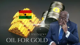 You Won't Believe What Ghana's Oil for Gold Means