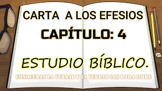 CARTA A LOS EFESIOS CAPÍTULO 4  ESTUDIO BIBLICO