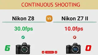 Nikon Z8 vs Nikon Z7 II Comparison: 10 Reasons to buy the Z8 and 3 Reasons to buy the Z7 Mark II