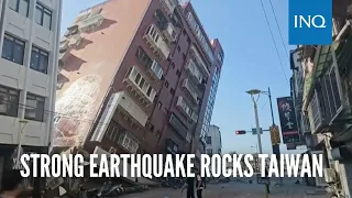Strong earthquake rocks Taiwan