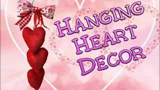 Hanging Heart Decor | The Sewing Room Channel