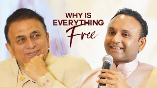 Why is everything free? Sunil Gavaskar in conversation with Sadguru Sri Madhusudan Sai