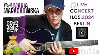 Live Hd Acoustic Concert With Maria Marachowska In Berlin On 11th May 2024
