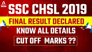 SSC CHSL 2019 Final Result Declared | SSC CHSL Final Cut Off