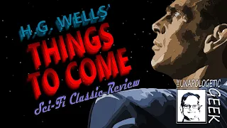 Sci-Fi Classic Review: THINGS TO COME (1936)