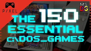 The 150 Essential MS-DOS Games