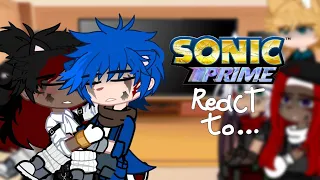 Sonic prime react to... || Gacha Nox || Sonadow || Angst (1/3)