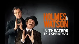 HOLMES & WATSON Trailer  NEW 2018 Sherlock Holmes Comedy Movie HD