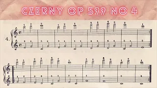 Op.599, No.4 - Czerny [Practical Methods for Beginners on the Pianoforte]
