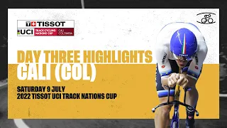 Day Three Highlights | Cali (COL) - 2022 Tissot UCI Track Nations Cup