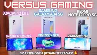 PANAS! VERSUS GAMING Xiaomi 12 Lite vs Samsung galaxy A34 5G vs Redmi Note 12 Pro 5G Indonesia!