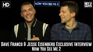 Dave Franco & Jesse Eisenberg Exclusive Interview - Now You See Me 2