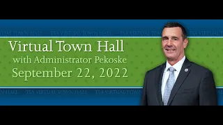 Administrator's Virtual Town Hall - 9/22/22