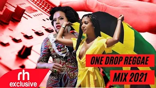 BEST OF ONE DROP REGGAE MIX 2021 DJ CLAVER FT ETANA,CHRIS MARTIN,CECILE,ROMAIN VIRGO,BUSY SIGNAL,