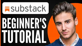 Substack Tutorial for Beginners | How to Create a Newsletter in 2024