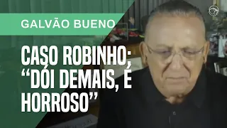 Galvão Bueno fala sobre caso Robinho: “Dói demais, é horroso”