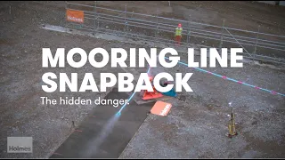 Dangers of Mooring Line Snapback