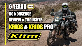 How did the KLIM KRIOS last 6years traversing continents?  AND thoughts on our new KLIM KRIOS PRO