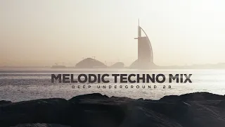 DEEP UNDERGROUND 28 - Melodic Techno & Progressive House Mix