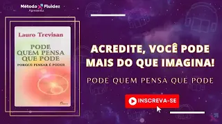 PODE QUEM PENSA QUE PODE Audiobook completo (Lauro Trevisan) livro