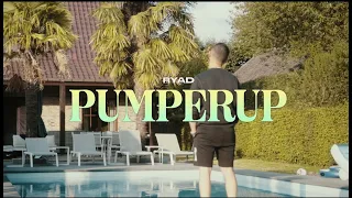 RYAD - Pumperup [Clip Officiel]