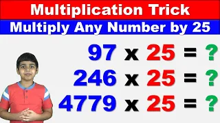 Multiplying any number by 25 in less than 5 seconds | Math Tips and Tricks