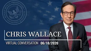 Virtual Conversation with Chris Wallace - 06/18/2020