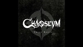 Chaoseum - Smile Again