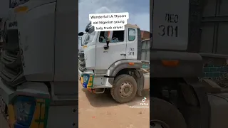 OMG 😳A 17 Year Old Lady is a Truck Driver in Nigeria🤔