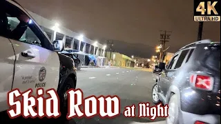 Skid Row at Night - Episode 7 | Los Angeles, California [4K]