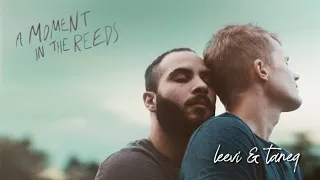 A MOMENT IN THE REEDS | Leevi & Tareq | Can't Help Falling in Love - Elvis Presley