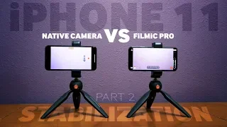 iPhone 11 Native Camera vs FiLMiC Pro | STABILIZATION